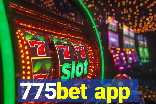 775bet app